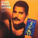 Freddie Mercury 'Love Kills'