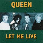 Queen 'Let Me Live'