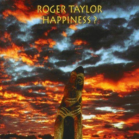 Roger Taylor 'Happiness?'